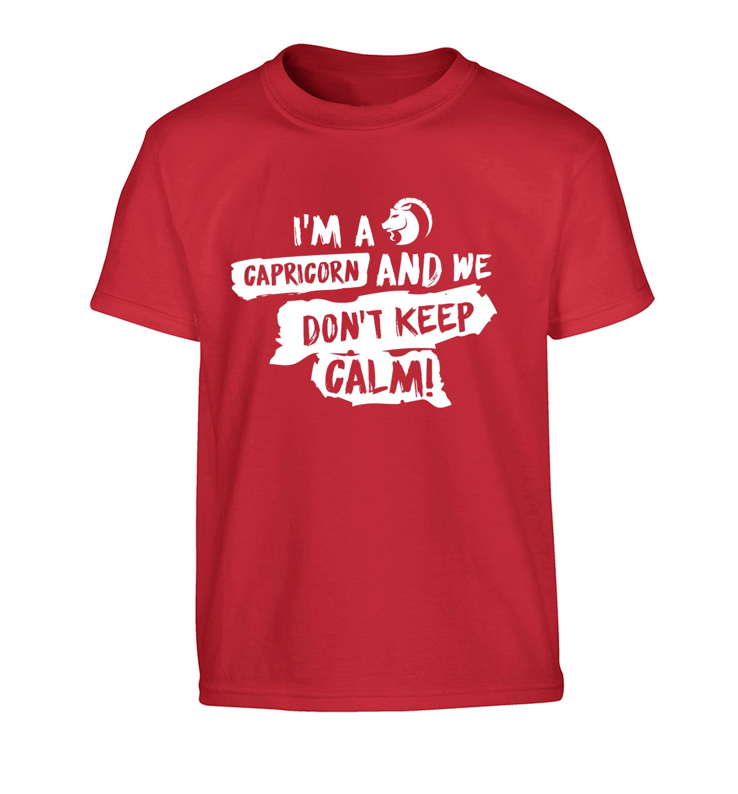 I'm a capricorn and we don't keep calm Children's red Tshirt 12-13 Years