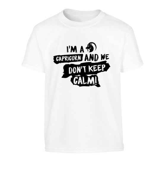 I'm a capricorn and we don't keep calm Children's white Tshirt 12-13 Years