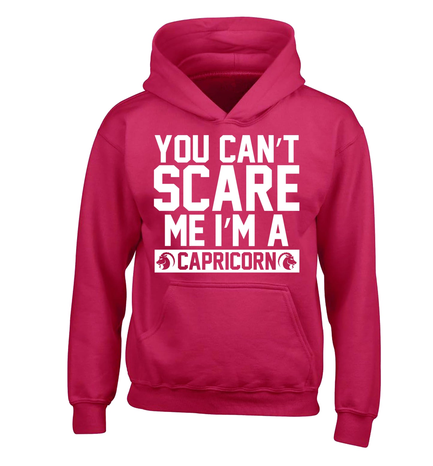 You can't scare me I'm a capricorn children's pink hoodie 12-13 Years