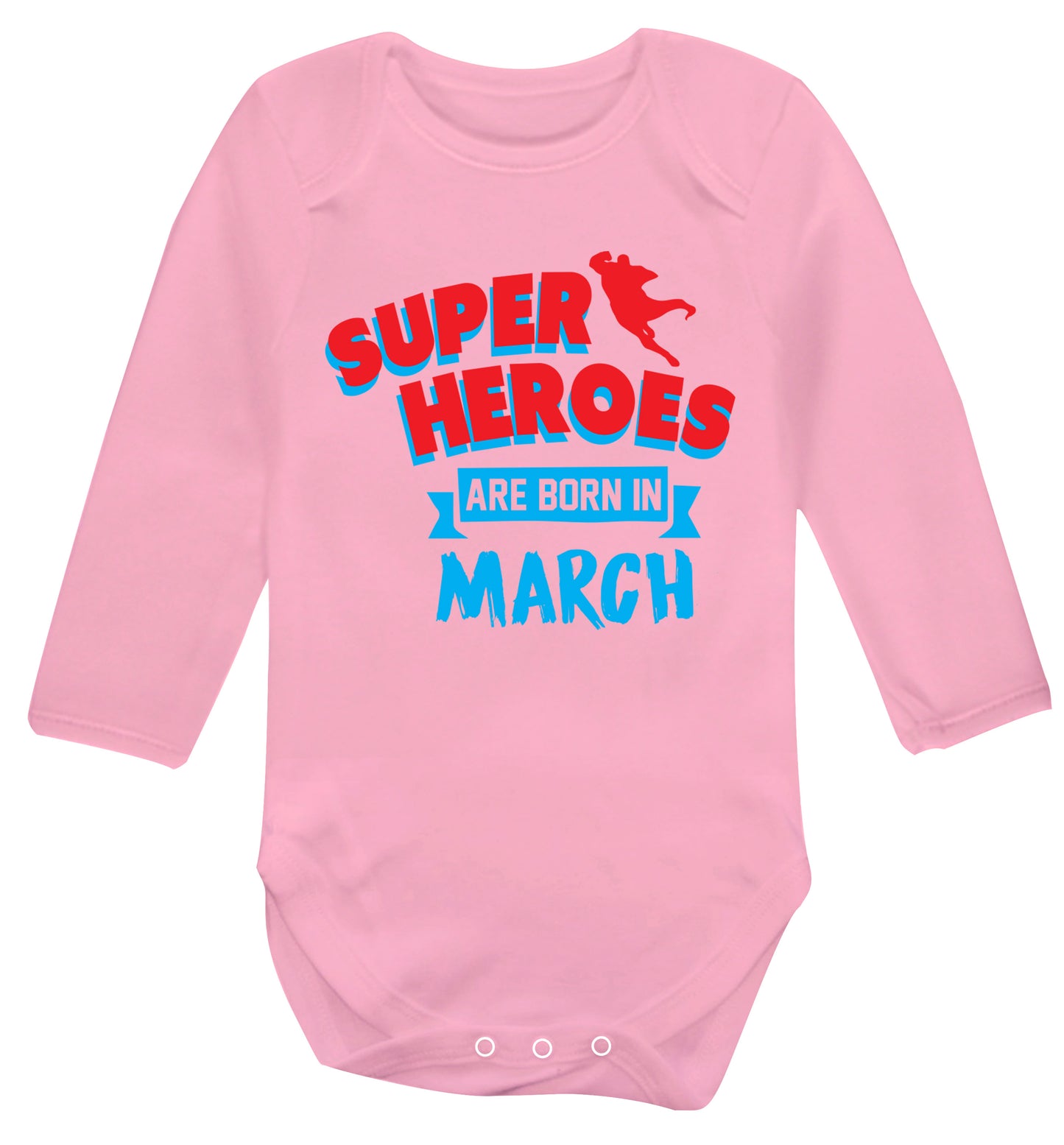 Superheros are born in March Baby Vest long sleeved pale pink 6-12 months