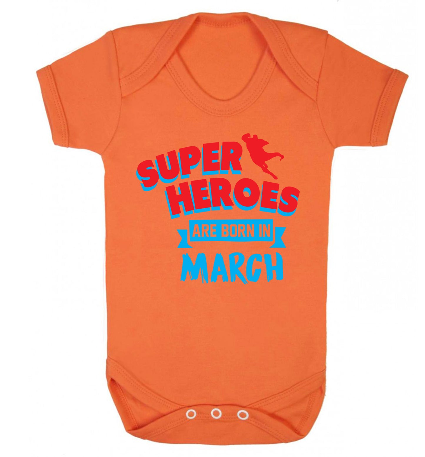 Superheros are born in March Baby Vest orange 18-24 months