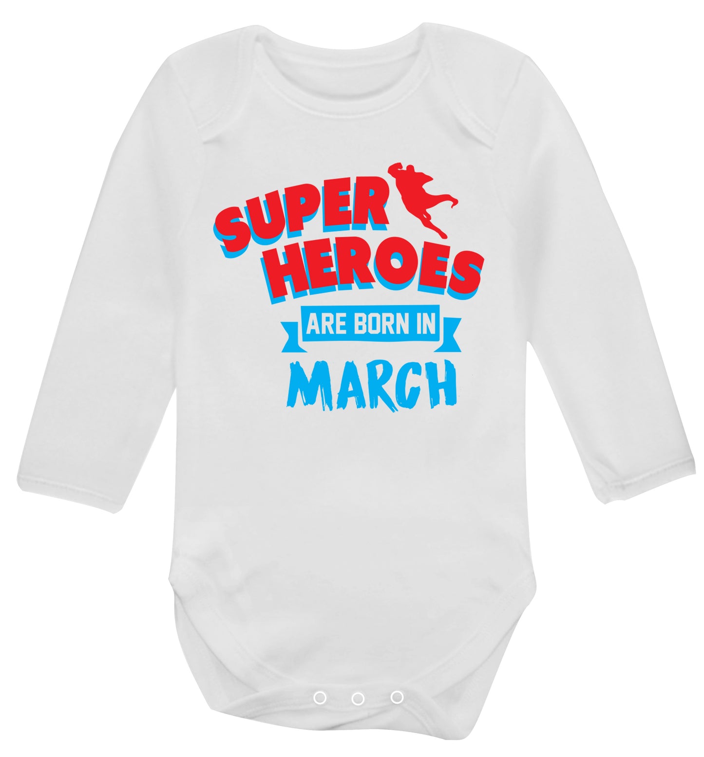 Superheros are born in March Baby Vest long sleeved white 6-12 months