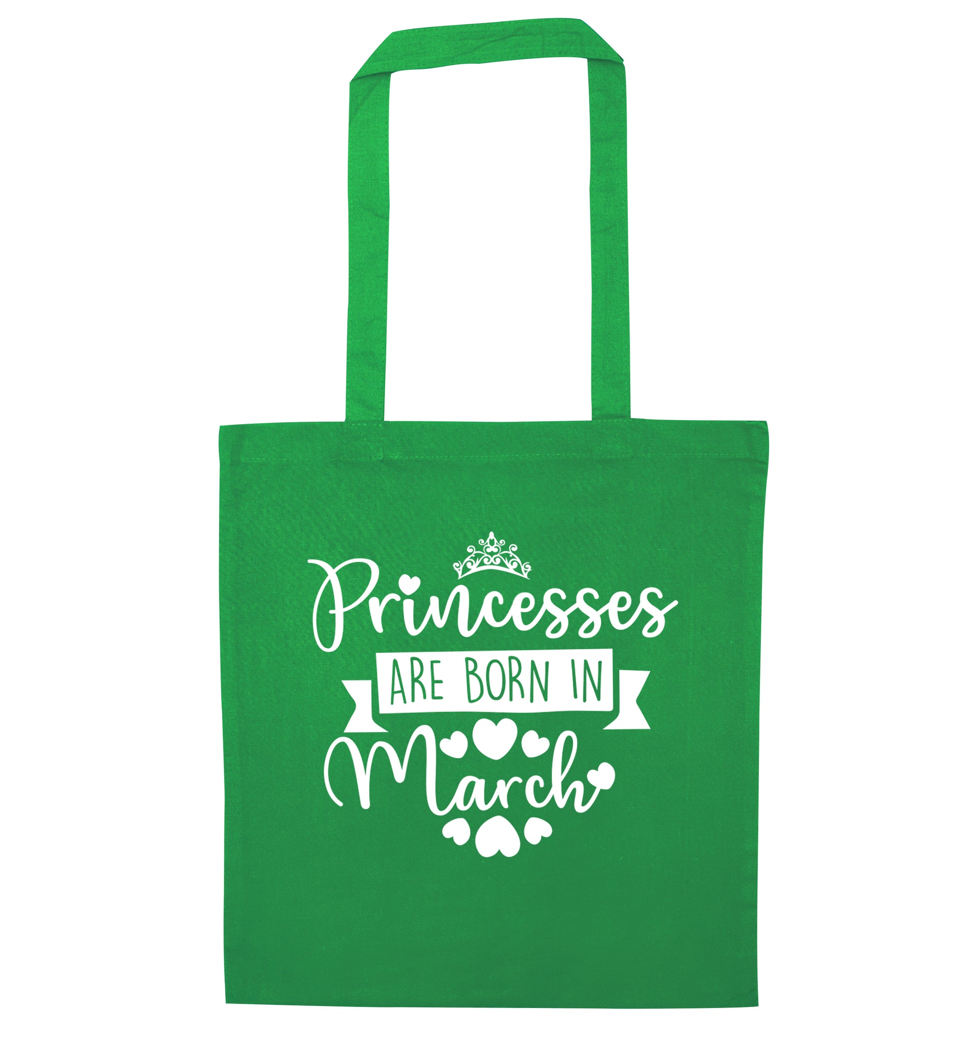 Princesses are born in March green tote bag