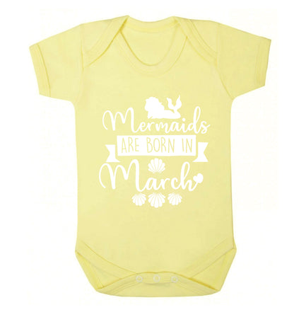Mermaids are born in March Baby Vest pale yellow 18-24 months