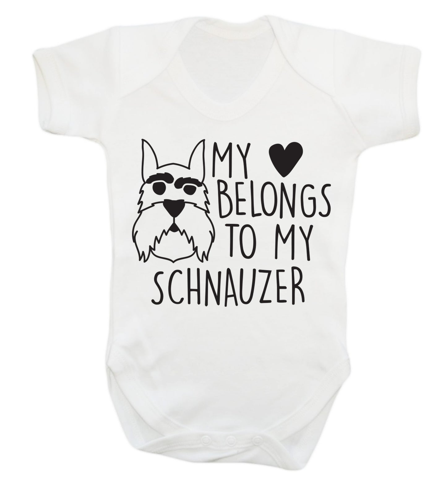 My heart belongs to my schnauzer Baby Vest white 18-24 months