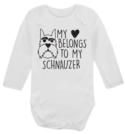 My heart belongs to my schnauzer Baby Vest long sleeved white 6-12 months