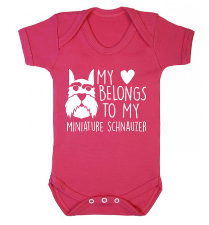 My heart belongs to my miniature schnauzer Baby Vest dark pink 18-24 months