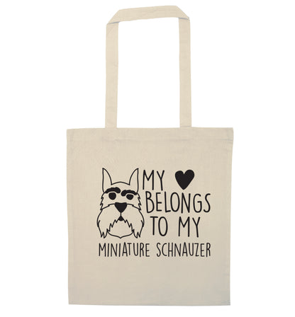 My heart belongs to my miniature schnauzer natural tote bag