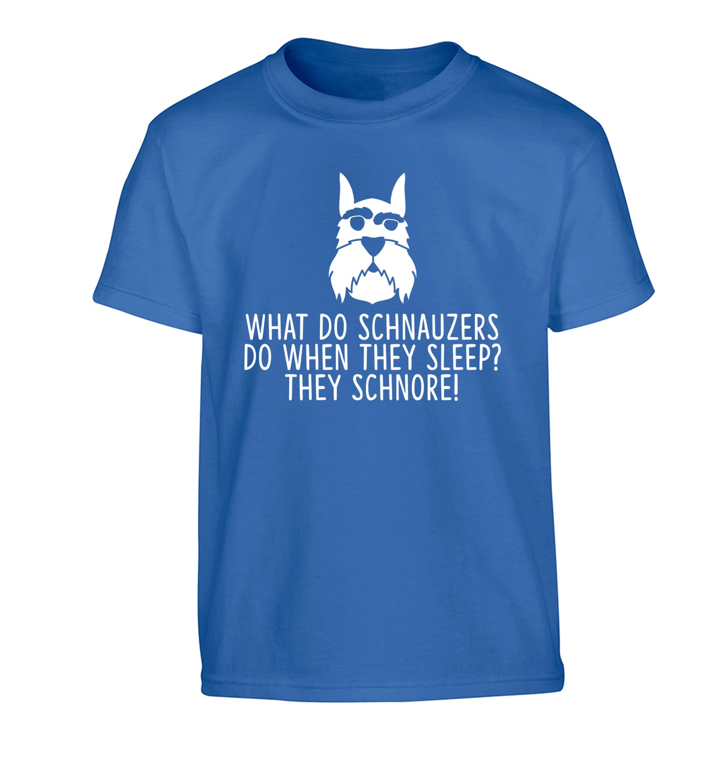 What do schnauzers do when they sleep? Schnore! Children's blue Tshirt 12-13 Years