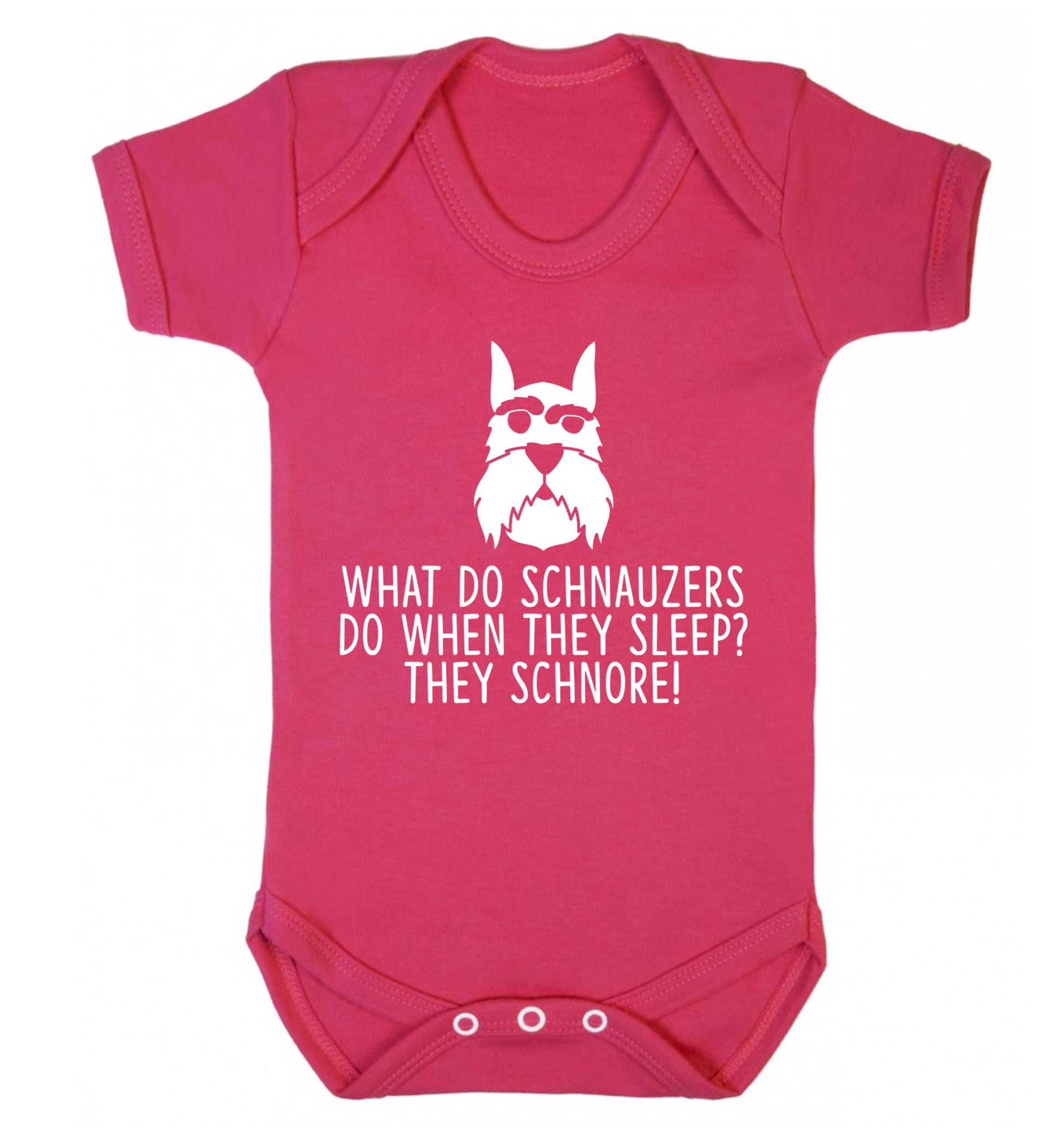 What do schnauzers do when they sleep? Schnore! Baby Vest dark pink 18-24 months