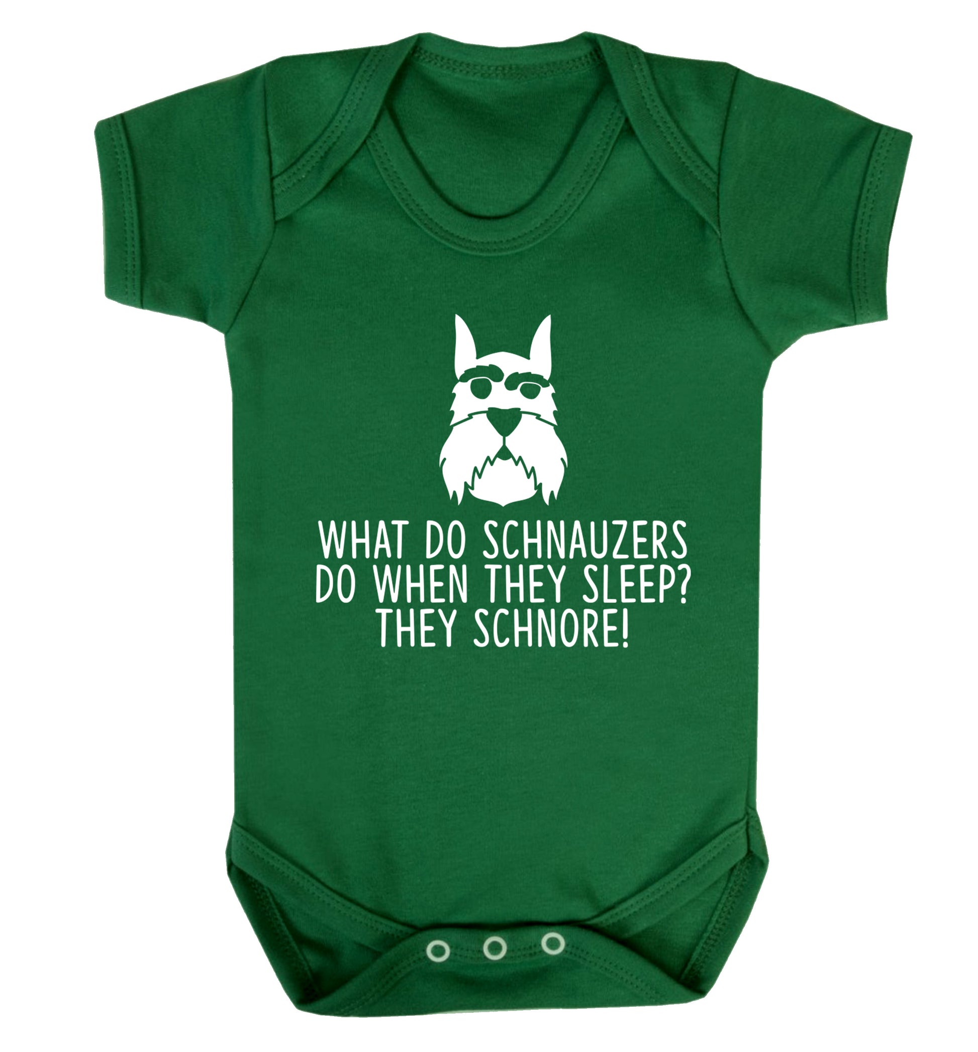 What do schnauzers do when they sleep? Schnore! Baby Vest green 18-24 months