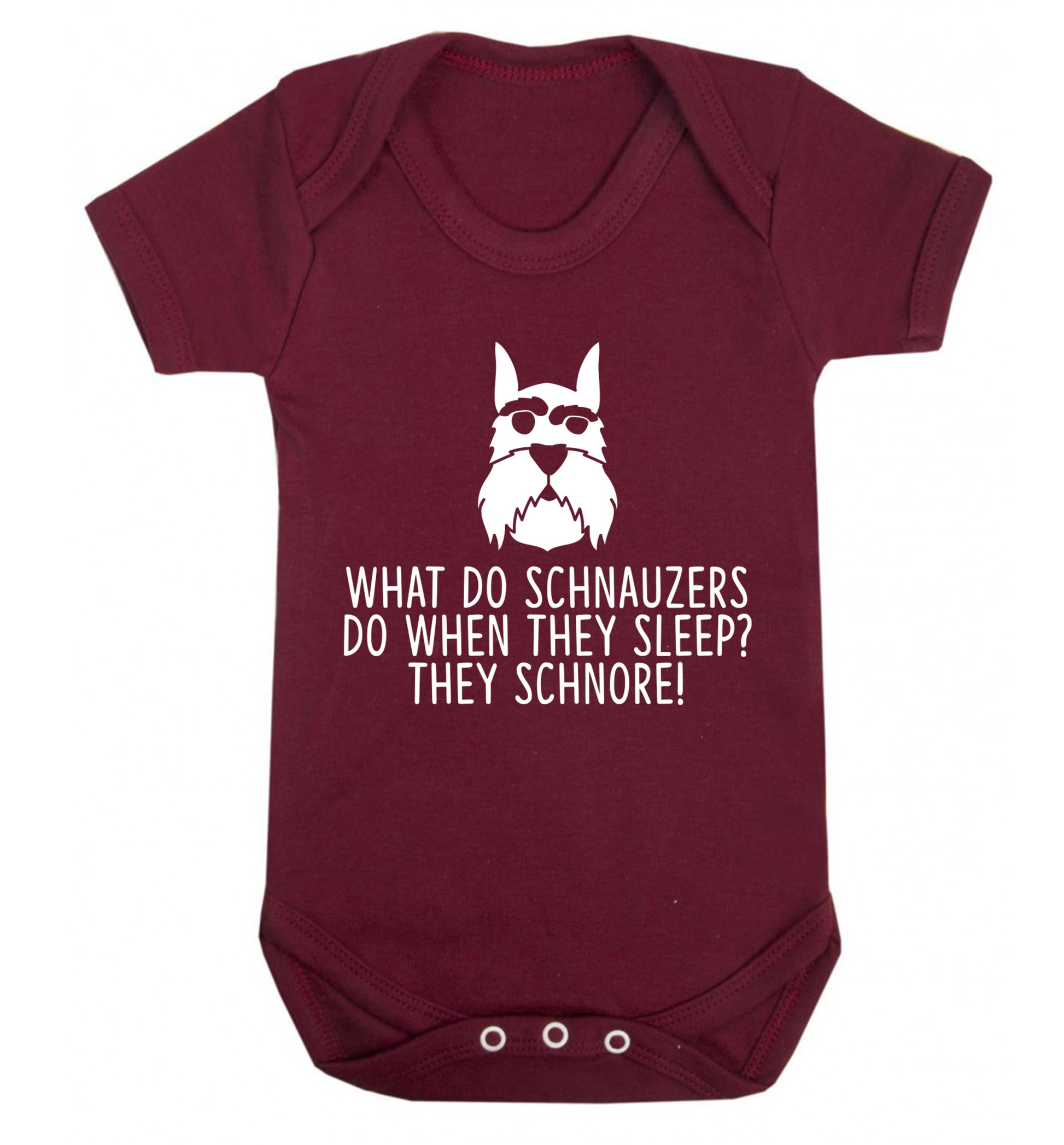 What do schnauzers do when they sleep? Schnore! Baby Vest maroon 18-24 months