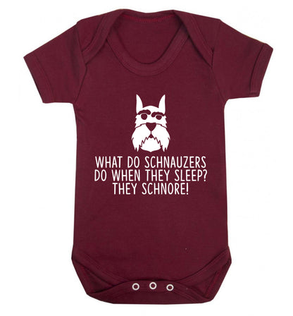 What do schnauzers do when they sleep? Schnore! Baby Vest maroon 18-24 months