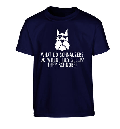 What do schnauzers do when they sleep? Schnore! Children's navy Tshirt 12-13 Years