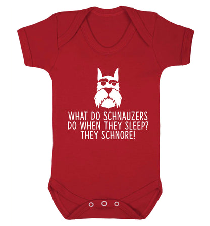 What do schnauzers do when they sleep? Schnore! Baby Vest red 18-24 months
