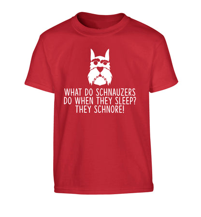 What do schnauzers do when they sleep? Schnore! Children's red Tshirt 12-13 Years