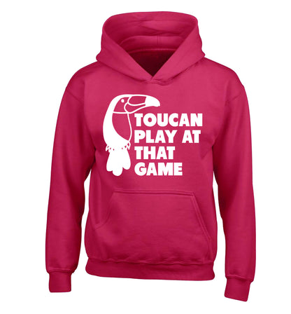 Toucan play at that game children's pink hoodie 12-13 Years