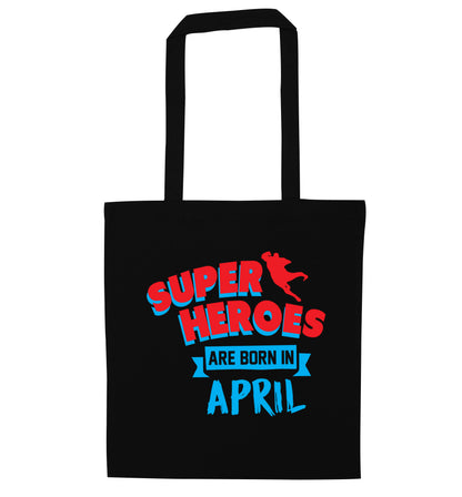 Superheros are born in April black tote bag