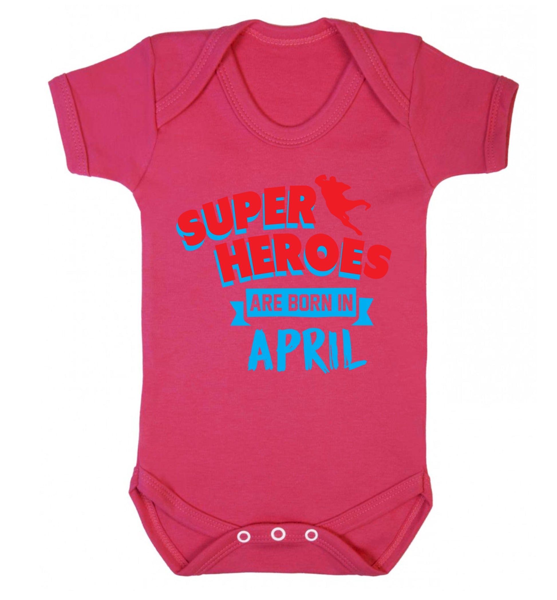 Superheros are born in April Baby Vest dark pink 18-24 months