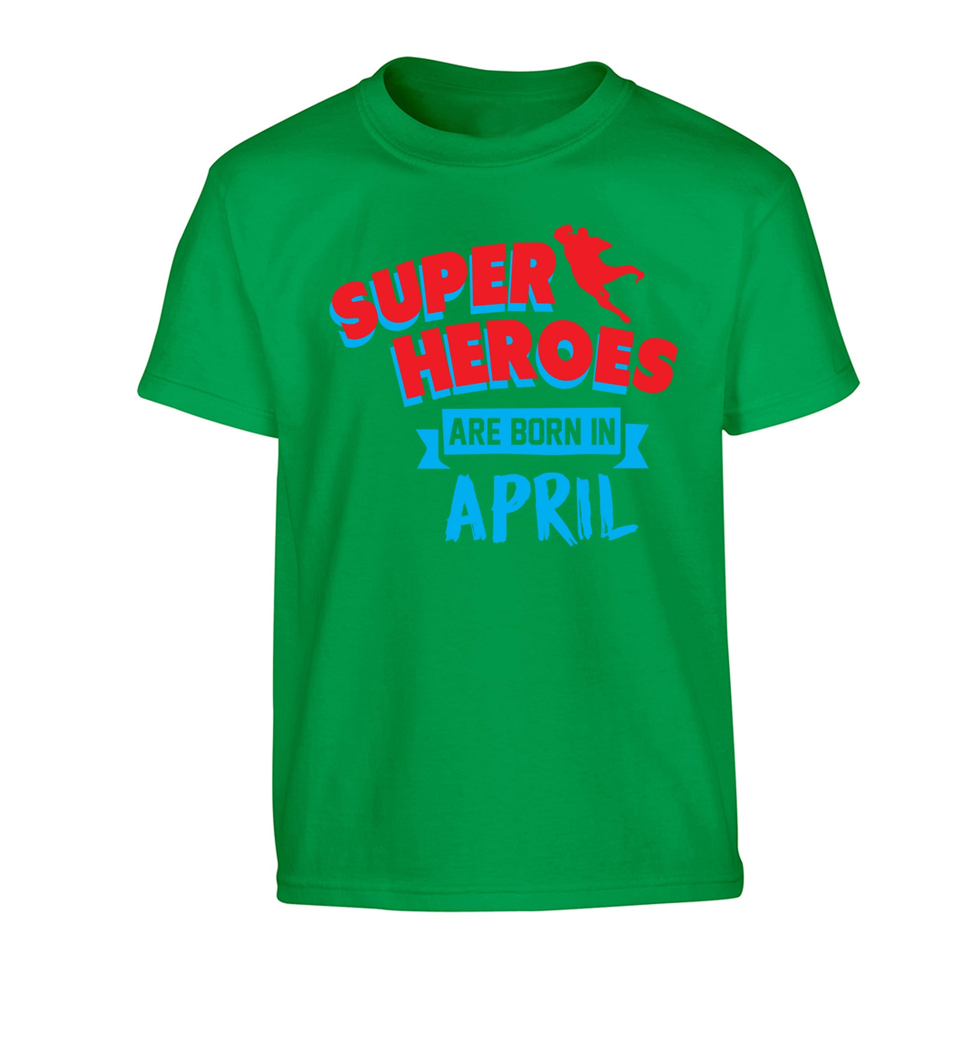 Superheros are born in April Children's green Tshirt 12-13 Years