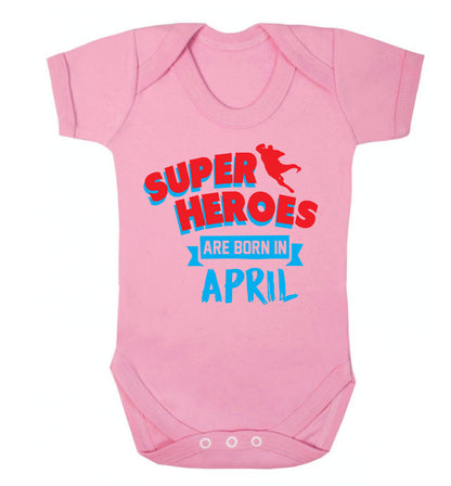 Superheros are born in April Baby Vest pale pink 18-24 months