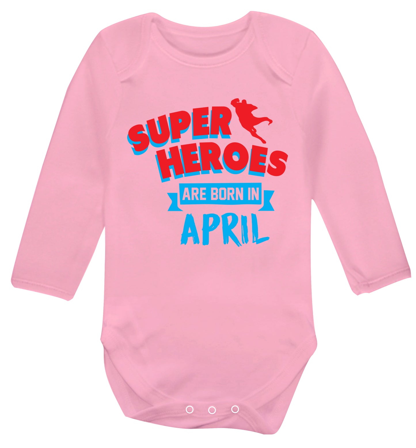 Superheros are born in April Baby Vest long sleeved pale pink 6-12 months