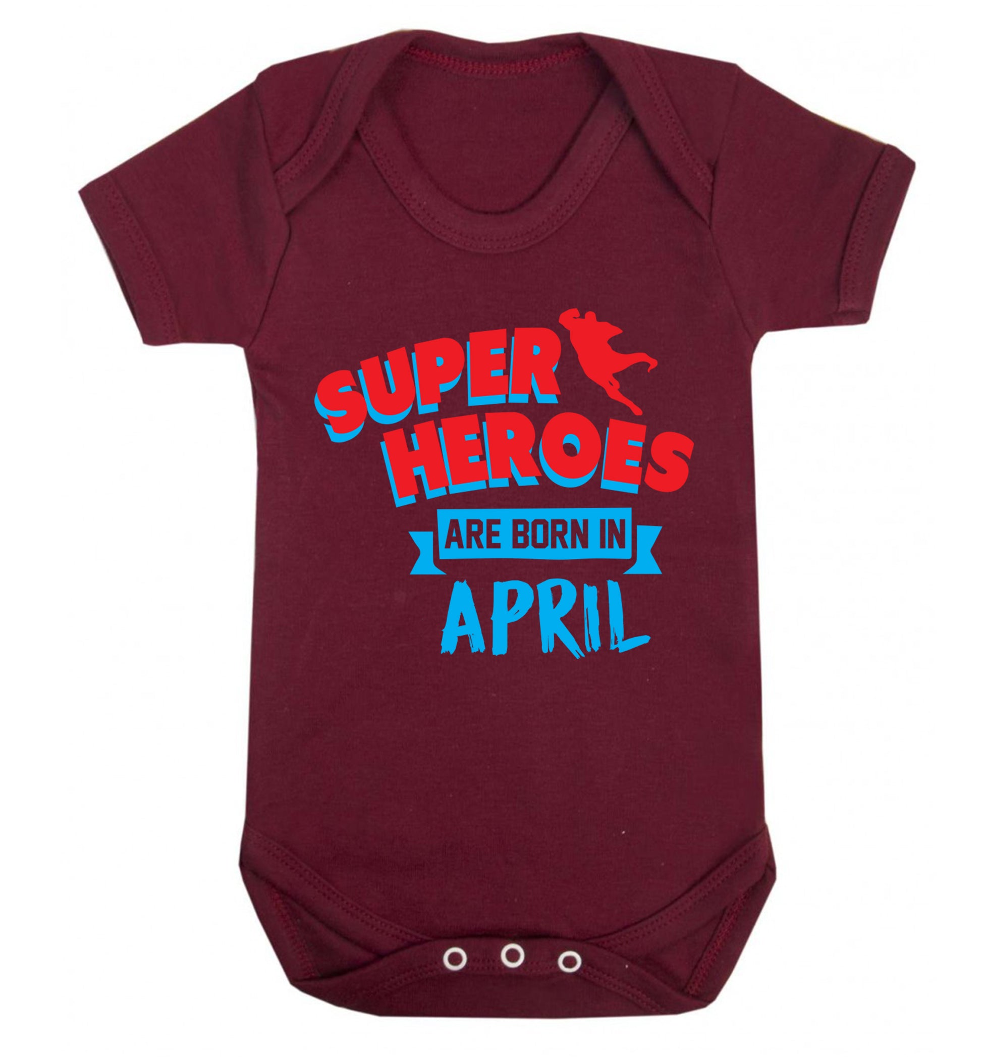 Superheros are born in April Baby Vest maroon 18-24 months