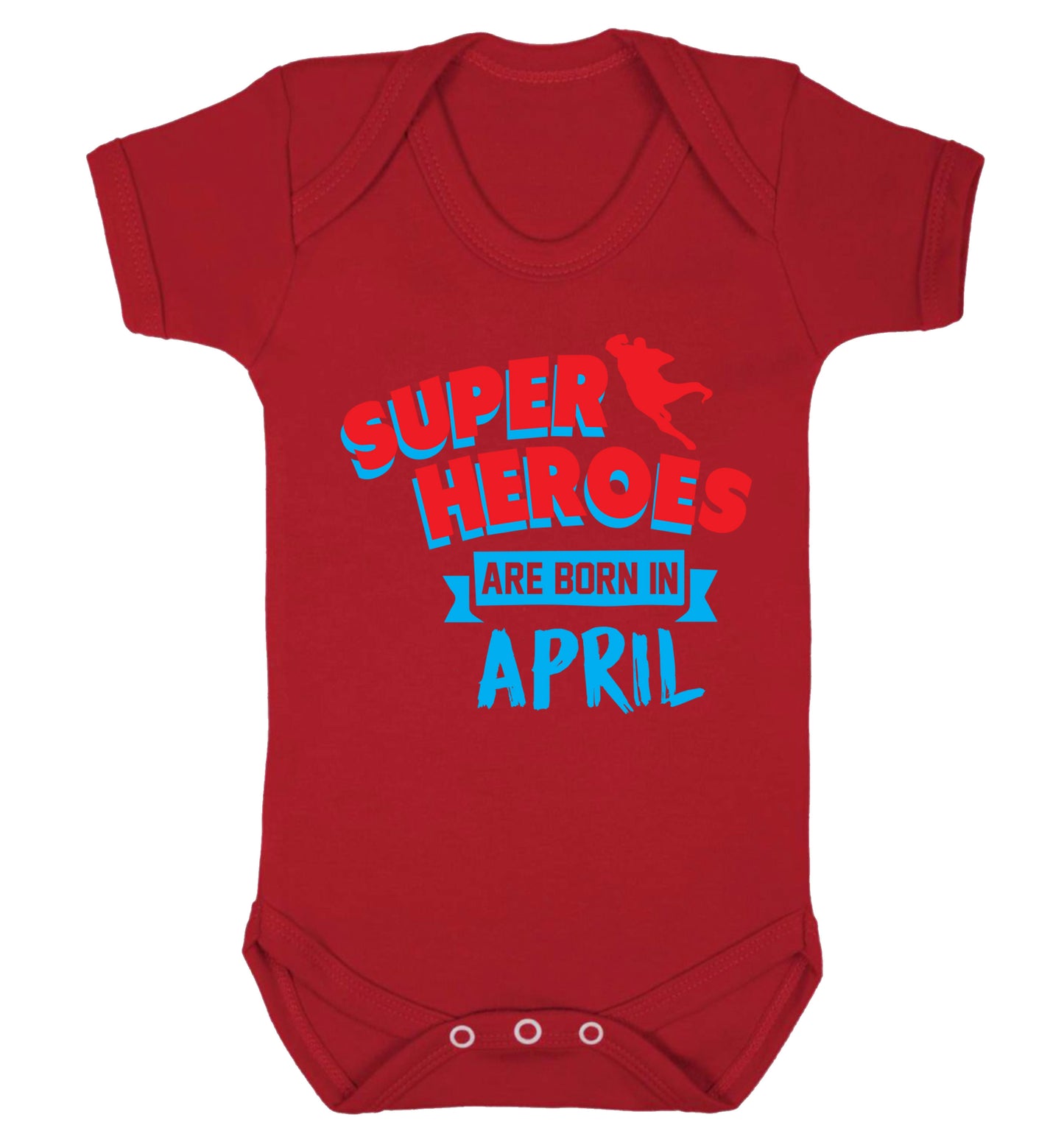 Superheros are born in April Baby Vest red 18-24 months
