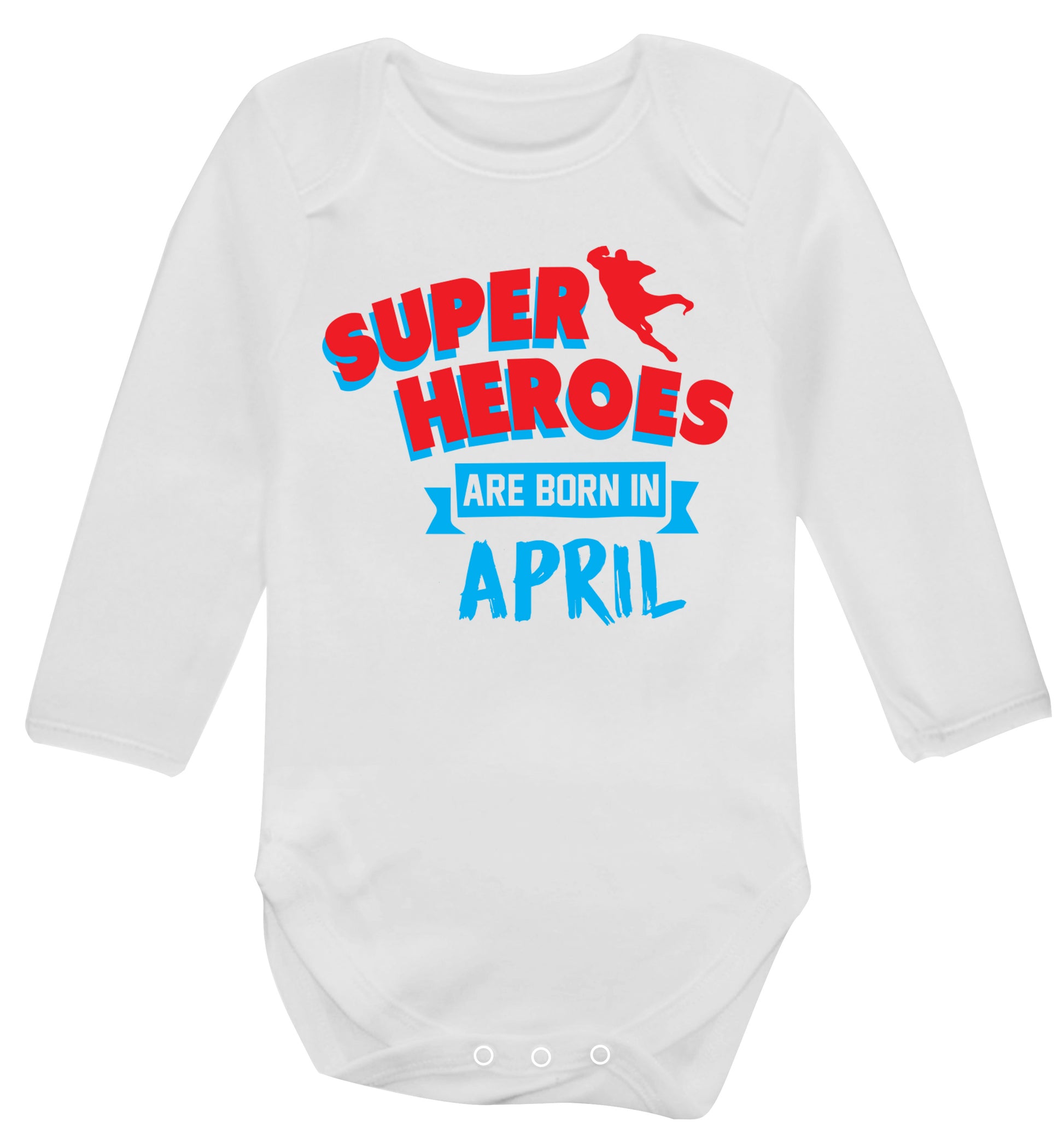 Superheros are born in April Baby Vest long sleeved white 6-12 months