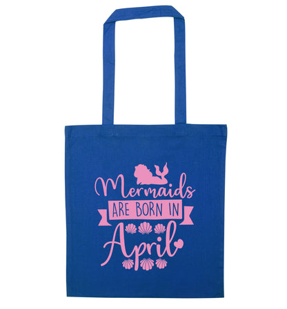 Mermaids are born in April blue tote bag