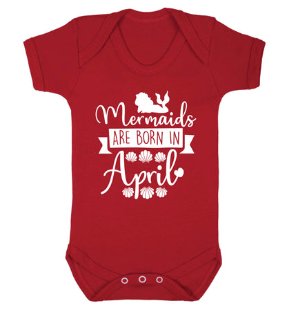 Mermaids are born in April Baby Vest red 18-24 months