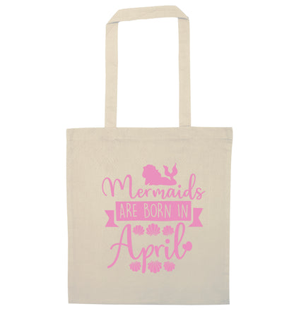 Mermaids are born in April natural tote bag