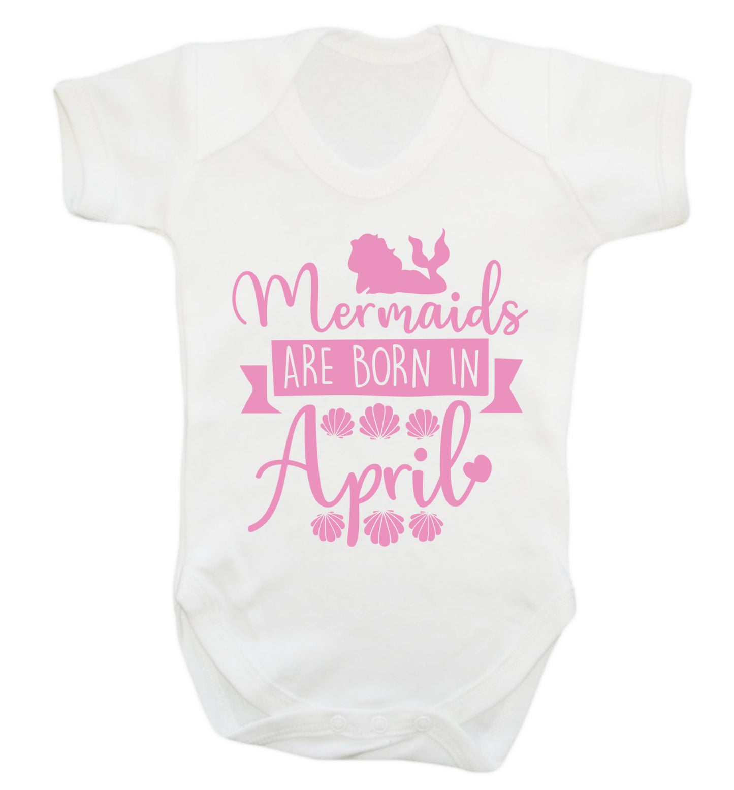Mermaids are born in April Baby Vest white 18-24 months