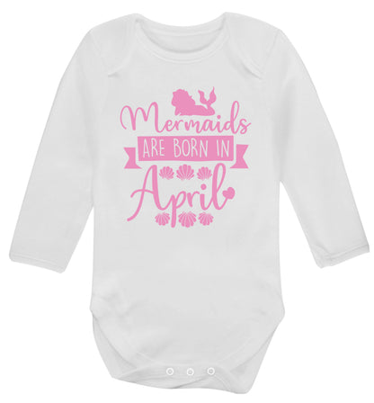 Mermaids are born in April Baby Vest long sleeved white 6-12 months