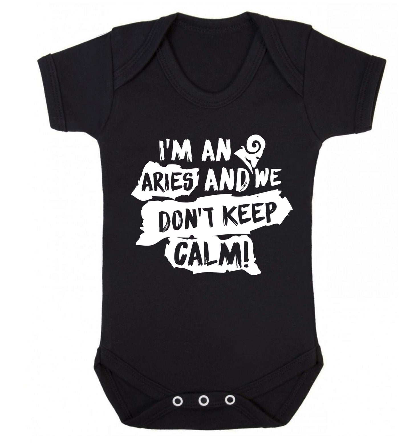 I'm an aries and we don't keep calm Baby Vest black 18-24 months
