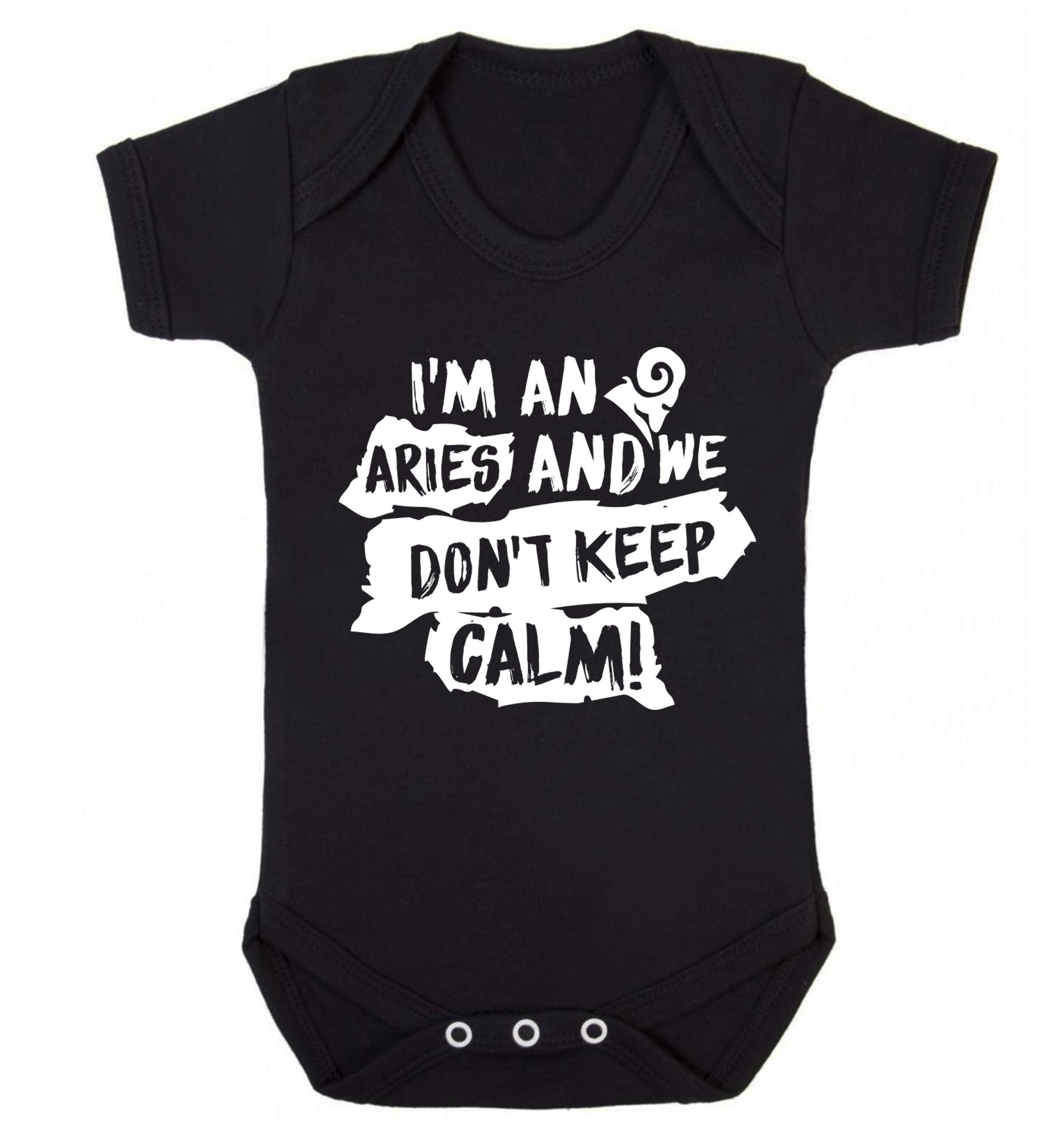 I'm an aries and we don't keep calm Baby Vest black 18-24 months