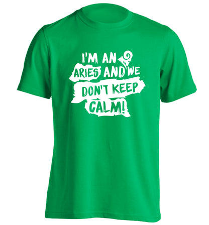 I'm an aries and we don't keep calm adults unisex green Tshirt 2XL