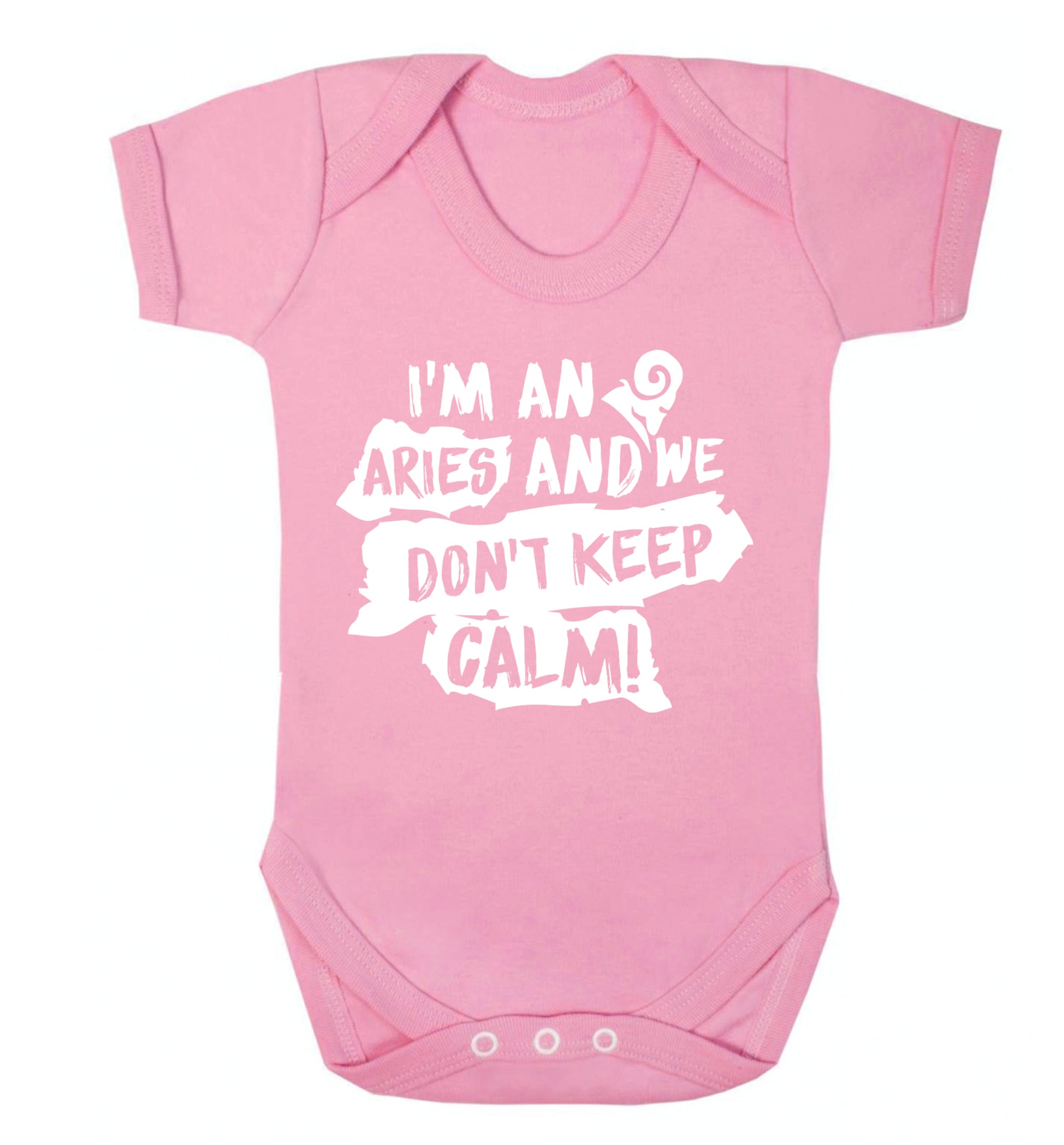 I'm an aries and we don't keep calm Baby Vest pale pink 18-24 months
