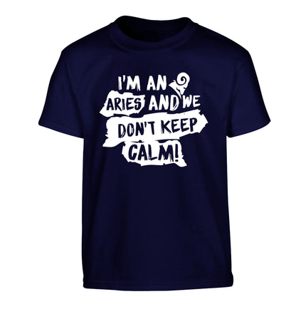 I'm an aries and we don't keep calm Children's navy Tshirt 12-13 Years