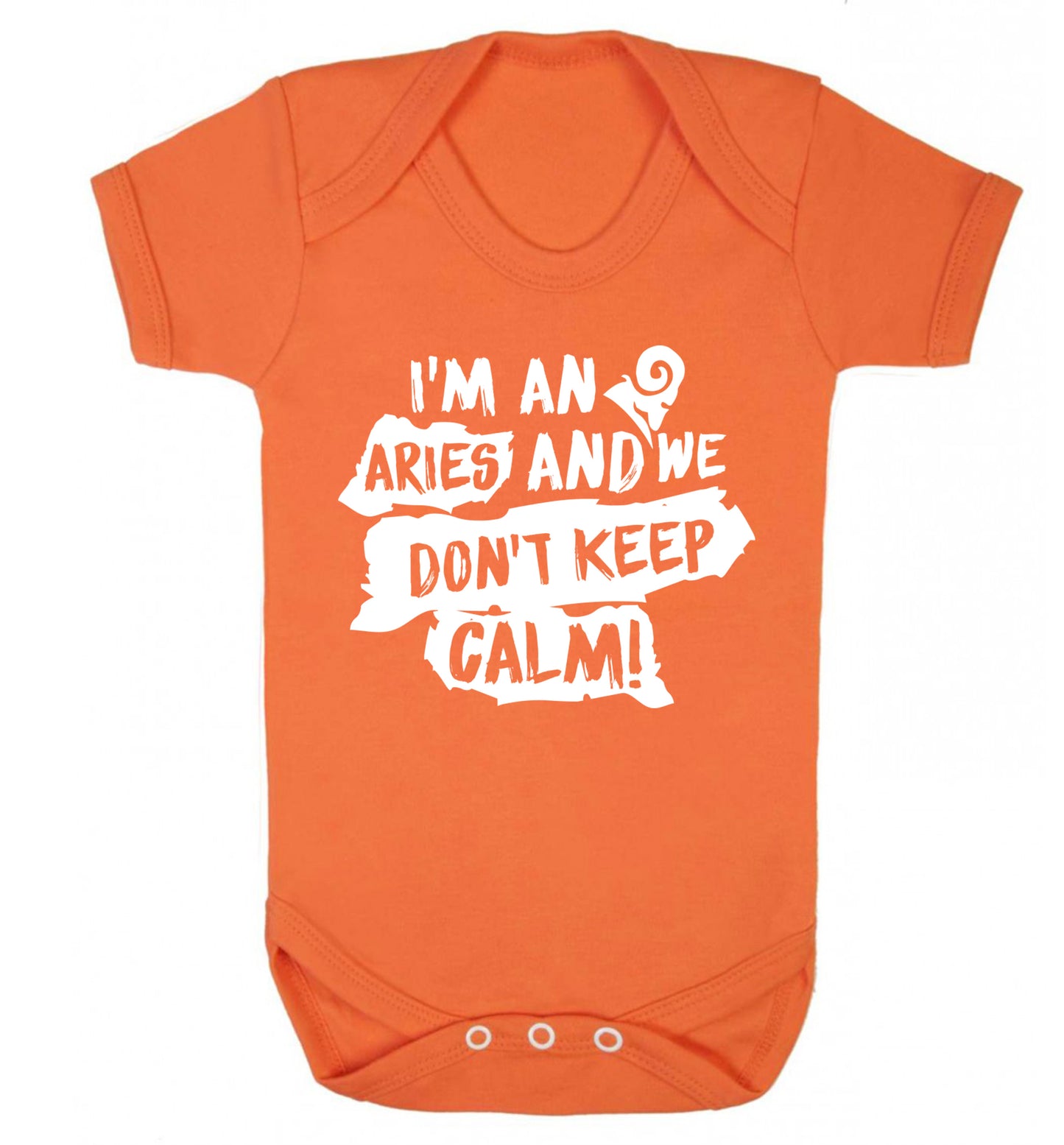 I'm an aries and we don't keep calm Baby Vest orange 18-24 months