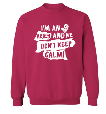 I'm an aries and we don't keep calm Adult's unisex pink Sweater 2XL