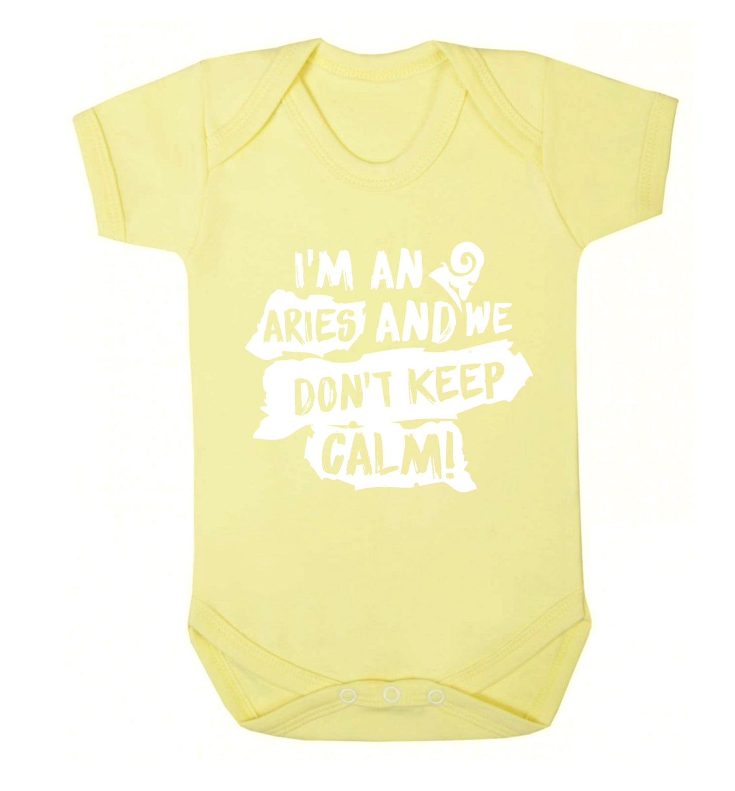 I'm an aries and we don't keep calm Baby Vest pale yellow 18-24 months