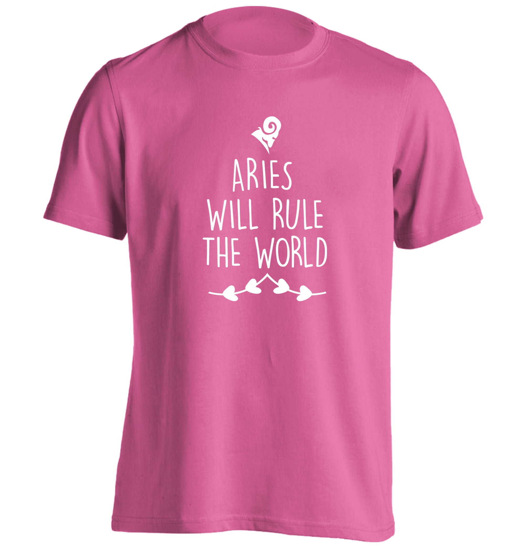 Aries will rule the world adults unisex pink Tshirt 2XL