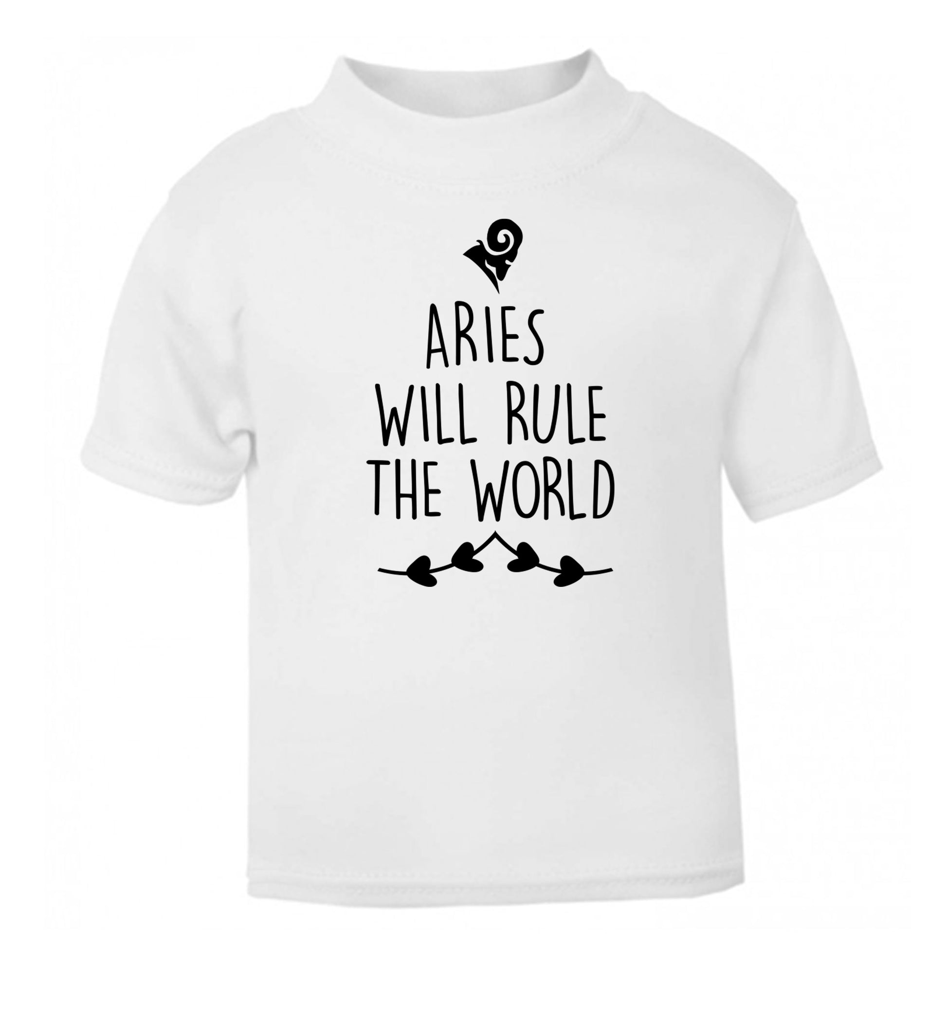 Aries will rule the world white Baby Toddler Tshirt 2 Years