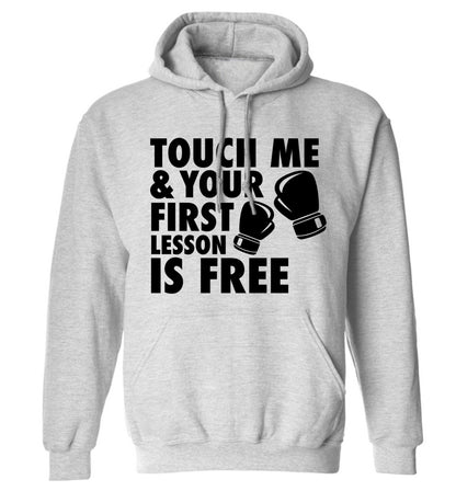 Touch me and your First Lesson is Free  adults unisex grey hoodie 2XL