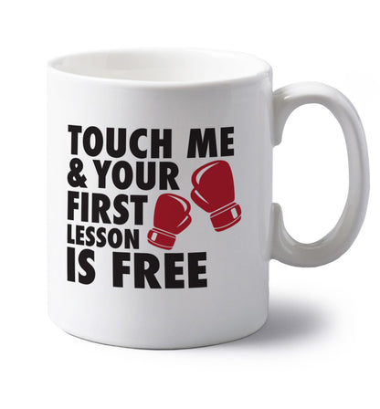 Touch me and your First Lesson is Free  left handed white ceramic mug 