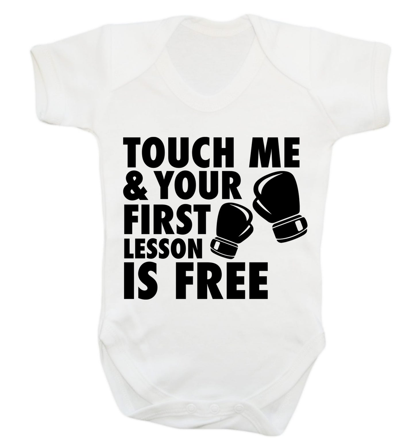 Touch me and your First Lesson is Free  Baby Vest white 18-24 months