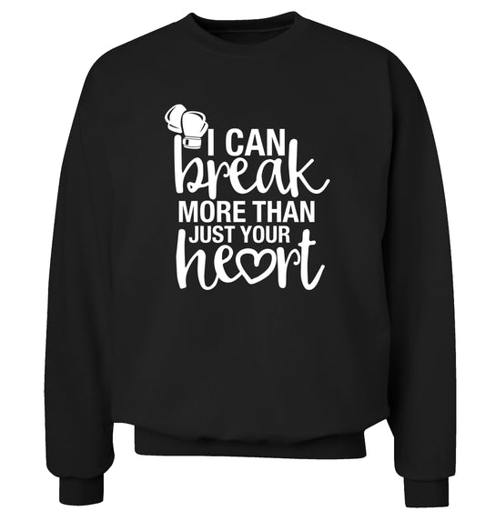 I can break more than just your heart Adult's unisex black Sweater 2XL