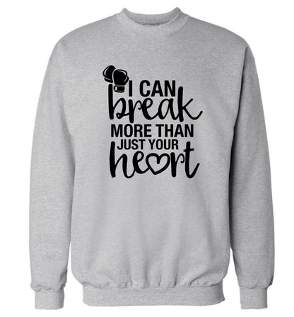 I can break more than just your heart Adult's unisex grey Sweater 2XL