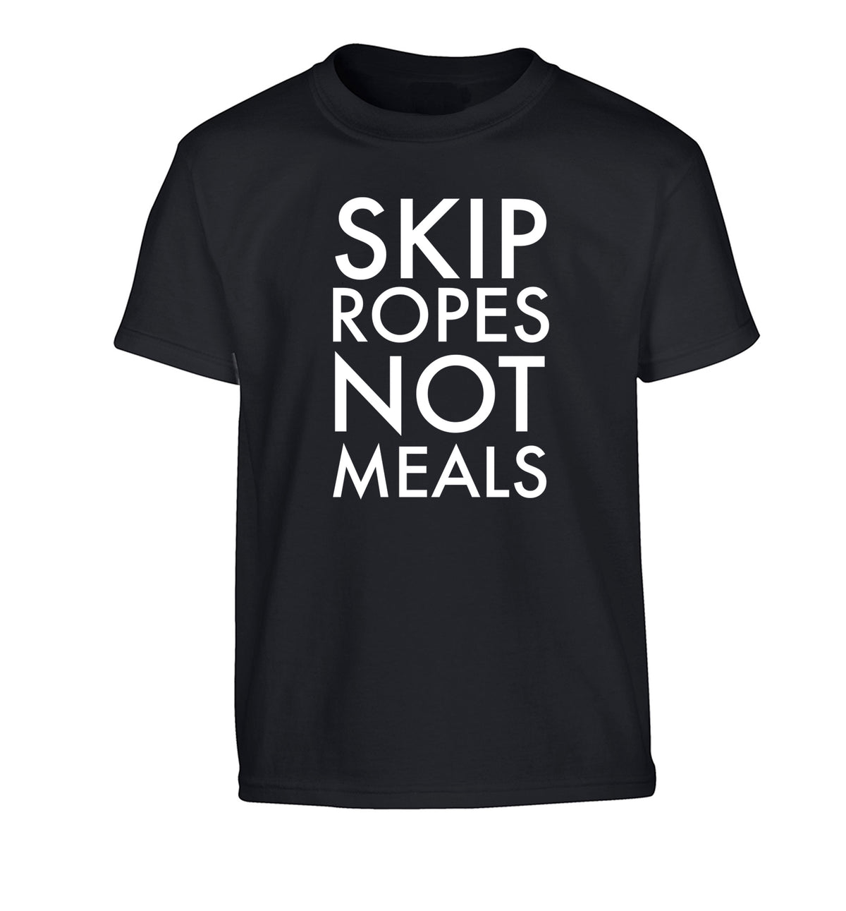 Skip Ropes Not Food  Children's black Tshirt 12-13 Years